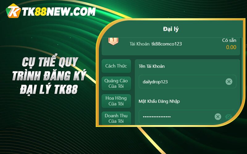 Đại Lý Tk88 - Thông tin hướng dẫn cách làm đại lý tại Tk88 6 Cụ thể quy trình đăng ký đại lý TK88
