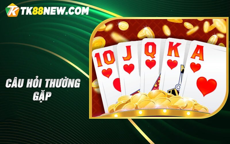Cách chơi bài Mậu Binh - 1 tựa game online thú vị và hấp dẫn 6 Câu hỏi thường gặp trong Mậu binh