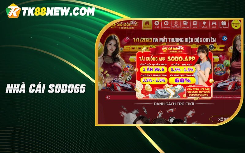 Đánh giá Sodo66 - Nhà cái hàng đầu cho trải nghiệm cá cược 1 Nhà cái Sodo66