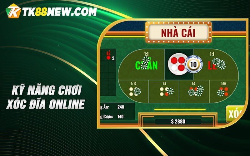 Cách chơi Xóc đĩa online - Kỹ năng từ cao thủ chuyên nghiệp 6 Kỹ năng chơi Xóc đĩa online