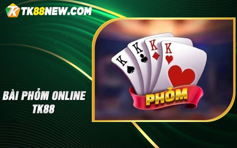 Bài Phỏm online TK88