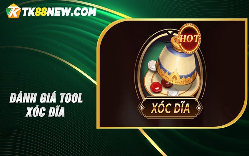 Tool Xóc Đĩa 2023 - Công cụ Tuyệt vời để Thắng Lớn! 6 Đánh giá Tool Xóc đĩa