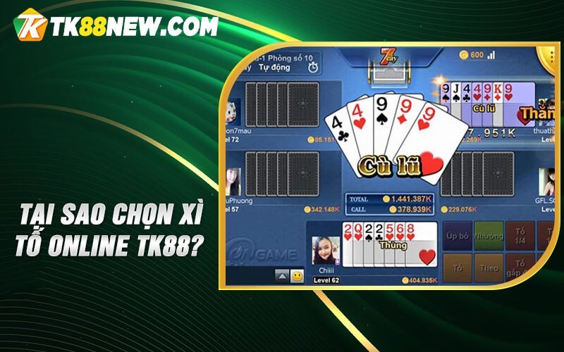 Xì Tố Online TK88 - Hòa mình vào không gian đỉnh cao bài tố 4 Tại sao chọn Xì Tố online TK88